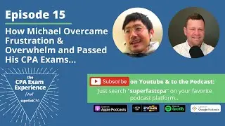 How Michael Adjusted His CPA Study Routine to Pass His CPA Exams