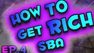 How To Get Rich On SBA!