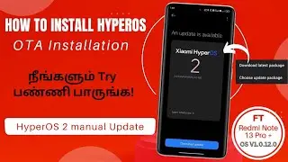 HyperOS Manual Update | How Update HyperOS 2 | Ft. Redmi Note 13 Pro+ OTA Update | 