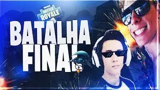 FORTNITE A BATALHA FINAL ft. Transfor12br