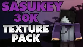 Sasukey TEXTURE PACK! [30k] 1.15/1.14/1.13/1.12/1.11/1.10/1.9/1.8 & DOWNLOAD LINK!