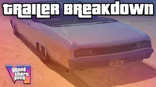 GTA VI  Trailer Brakedown