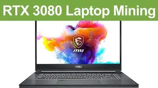 RTX 3080 Laptop Mining Hashrate, Power, Cost - MSI Laptop @ MicroCenter