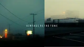 Retro Cinematic Tones ADOBE LIGHTROOM TUTORIAL