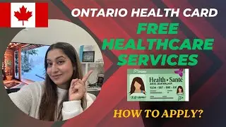 ONTARIO Health Card| Eligibility & How to apply🇨🇦 Step by Step procedure!!