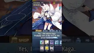 Little Enterprise Server: Day 1 (I got Kaga!) | Azur Lane