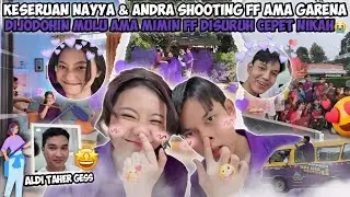 VLOG OF NAYYA & ANDRA'S EXCITING SHOOTING FF WITH GARENA FREE FIRE WITH ALDI TAHER! MATCHED UP BY...