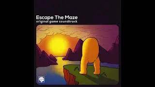 Escape The Maze (Original Game Soundtrack)