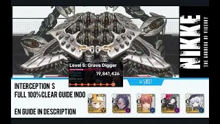【NIKKE INDO】INTERCEPTION S - GRAVE DIGGER 100% Clear. [EN guide in Description]