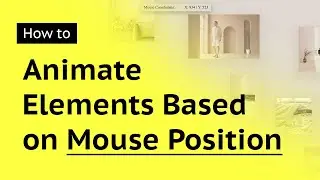 How to Animate Elements Based on Mouse Position on Editor X | Editor X