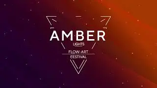 Сергей Шемонаев - Flow-arts festival Amber 2022