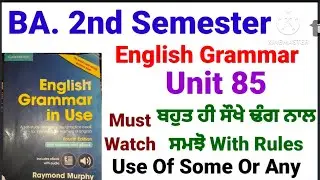 ba sem 2 english grammar by Raymond Murphy /English grammar unit 85 /ba semester 2 grammar unit 85