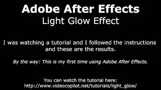 Light/Glow Effect [Adobe After Effects] - First try results