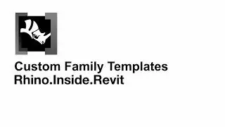 Create custom family templates in Revit using Rhino.Inside.Revit