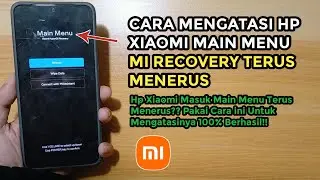How to Fix Xiaomi Hp Main Menu mi Recovery 3.0 Continues | Main Menu miui Recovery
