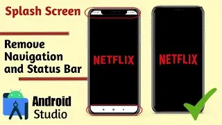 Splash Screen remove navigation and status bar || Splash Screen Android Studio