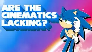 Has Sonic Lost Its Cinematic Nature Within Gameplay?