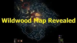 POE 3.25 Actual Wildwood Map Revealed | 5 Layouts shown | Strategies | Exploit | Path of Exile