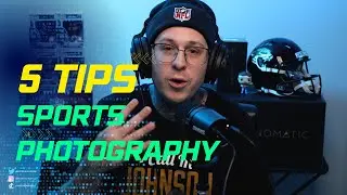 5 TIPS Starting in SPORTS PHOTOGRAPHY