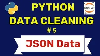 #5 JSON Data Cleaning in Python: Validate and Fix JSON Structures with Pandas