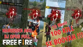 HARUSNYA AKU YANG DI SANA ( BOOYAH 100 KILL ) - FREE FIRE BATTLEGROUND