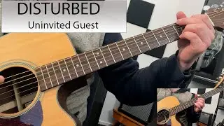 Disturbed - Uninvited Guest - Guitar Cover