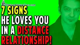 7 Signs He Loves You In Long Distance Relationship