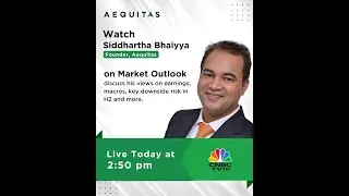 Aequitas Consultancy's Siddhartha Bhaiya Shares His Market Outlook & Sectoral Call | CNBC-TV18