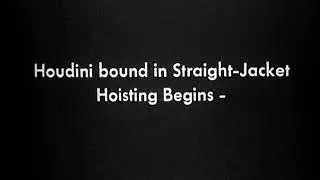 Houdini Preparing for a Straightjacket Escape No. 2