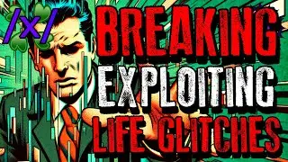 Breaking and Exploiting Life Glitches  | 4chan /x/ Glitch in the Matrix Greentext Stories Thread