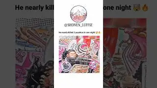 he nearly killed 3 yonkos in 1 day 🤯 #onepiece #luffy