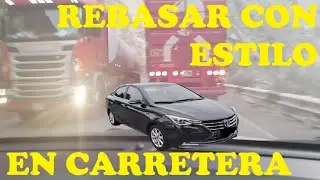 REBASAR EN CARRETERA con auto | Tips de conducción 2024