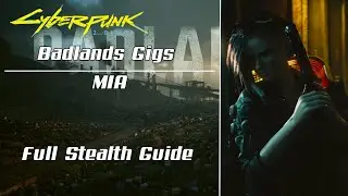 Cyberpunk 2077: Badlands Gigs - MIA