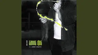 Save Me (feat. Lenny Krazyz)