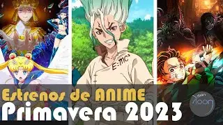 Los Estrenos de ANIME para la PRIMAVERA 2023 | Vision Toon