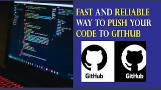 How to push source code to Github repository [Faster and Newer way]