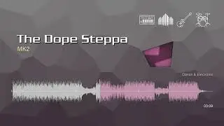 The Dope Steppa • MK2 | Free No Copyright Music