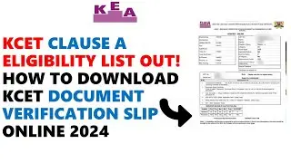 KCET 2024 CLAUSE A DOCUMENT VERIFIED LIST | HOW TO DOWNLOAD KCET DOCUMENT VERIFICATION SLIP ONLINE |