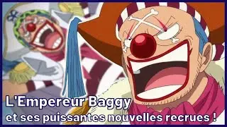Les NOUVELLES RECRUES de l'EMPEREUR BAGGY ! - ONE PIECE THEORIE