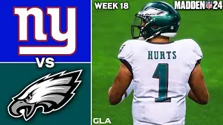 Eagles vs. Giants Simulation | Week 18 | Madden 24 PS5