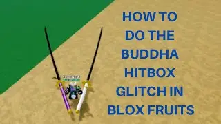 How to do the Buddha M1 glitch in Blox Fruits