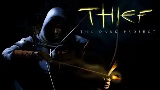 Краткий сюжет Thief The Dark Project