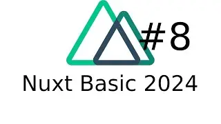 Nuxt Basic 2024  EP.8 - Props