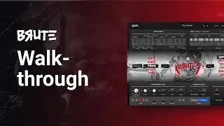 Walkthrough | Virtual Drummer BRUTE