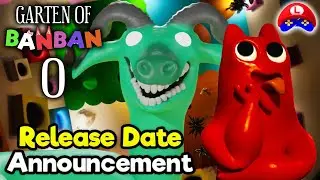 Garten of Banban 0 - The RELEASE DATE ANNOUNCEMENT is COMING VERY SOON and MAJOR NEW UPDATES 💉