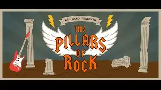 Cal Band Presents: The Pillars of Rock Show