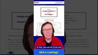 GA4 is Coming!