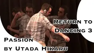 Passion, Utada Hikaru - Return to Dancing 3