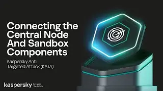 Connecting the Central Node and Sandbox components. Health Check