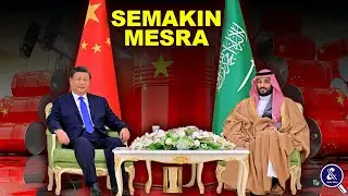 HANCURKAN EKONOMI AMERIKA SERIKAT! Mengintip Kerja Sama ARAB SAUDI & CHINA yang Semakin Mesra
